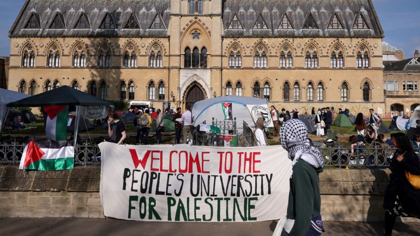 Pro-Palestinian encampments at British universities like this one at Oxford University last year have unsettled many Jewish students.